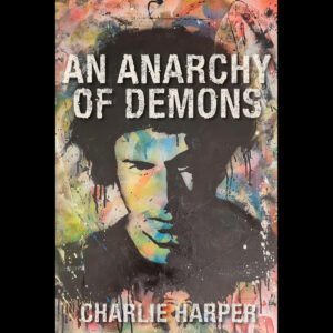 AN ANARCHY OF DEMONS | Charlie Harper | Book (PRE-ORDER)